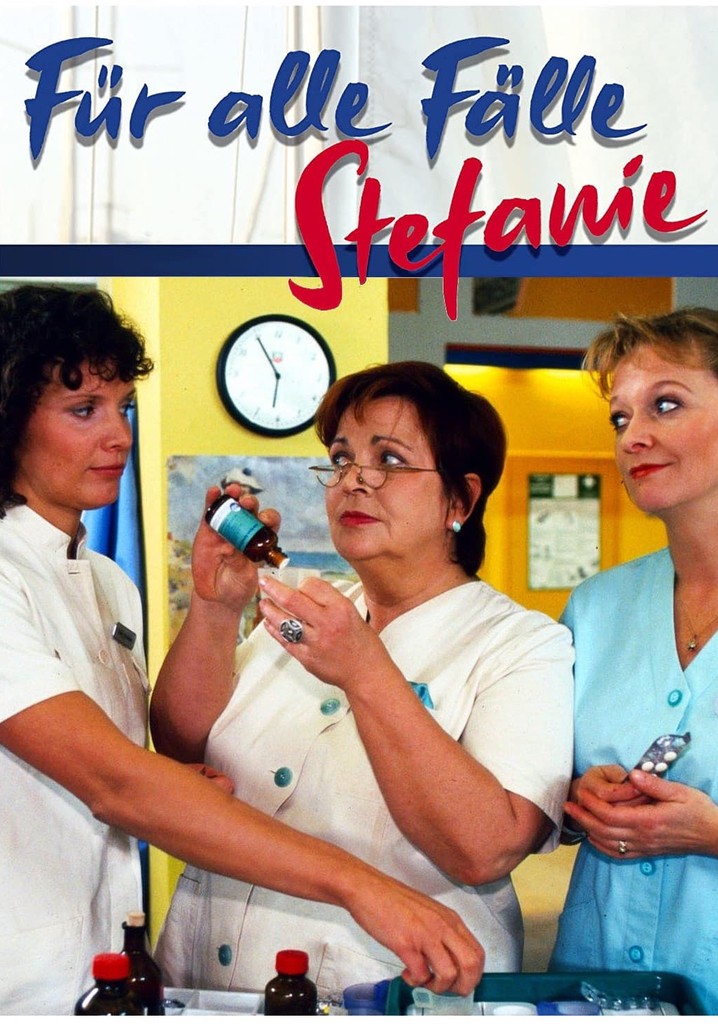 Für alle Fälle Stefanie Stream Jetzt online anschauen